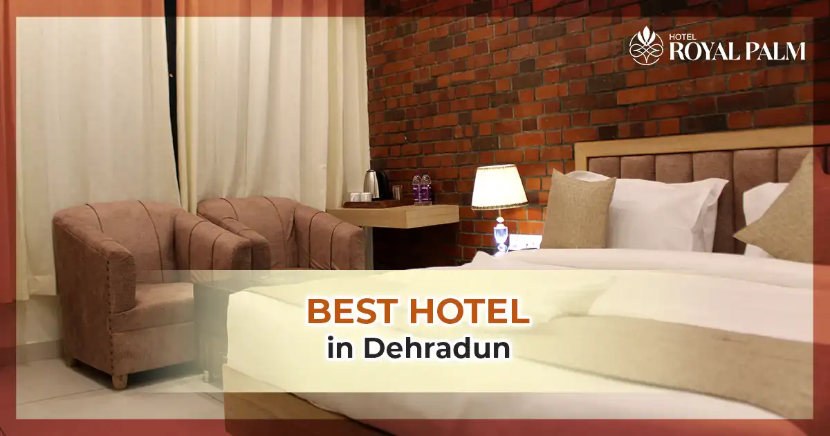 Best hotel in Dehardun