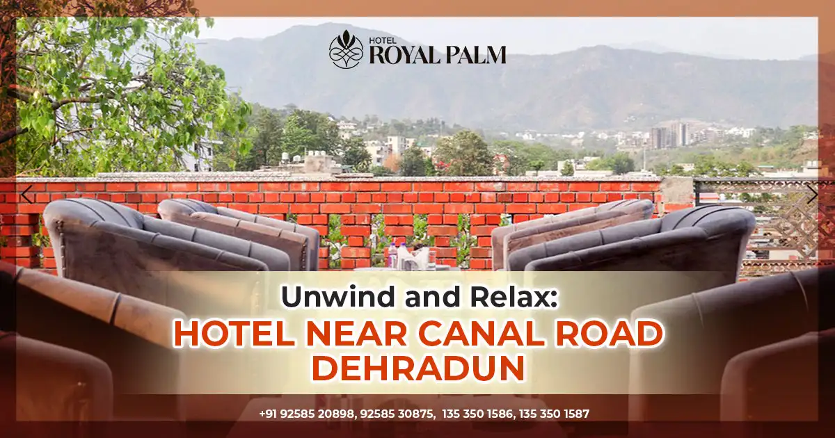 Hotel near Canal Road Dehradun